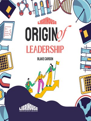 cover image of Origin of Leadership